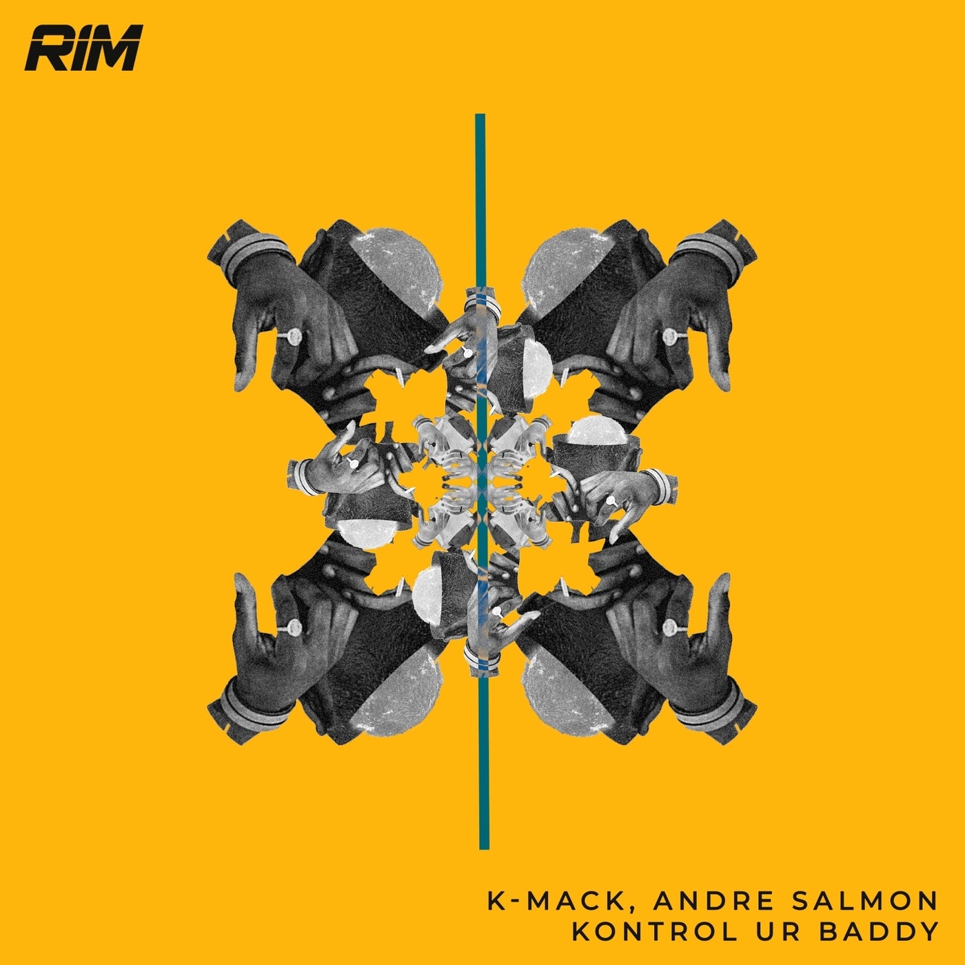 Andre Salmon, K-Mack - Kontrol Ur Baddy [RIM072]